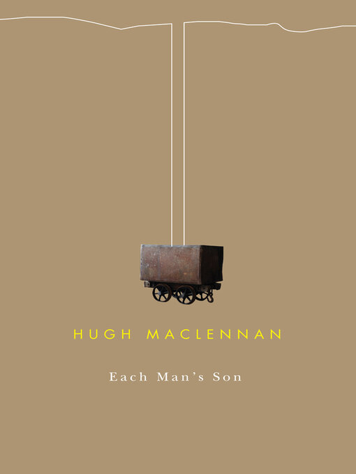 Title details for Each Man's Son by Hugh MacLennan - Available